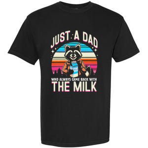 Raccoon Dad Always Came Back With The Milk Garment-Dyed Heavyweight T-Shirt