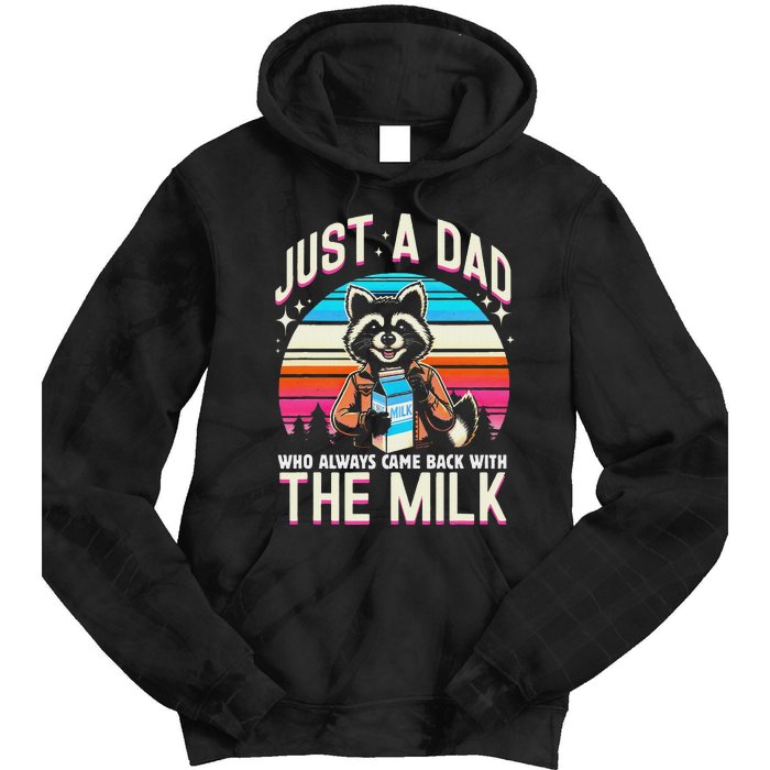 Raccoon Dad Always Came Back With The Milk Tie Dye Hoodie