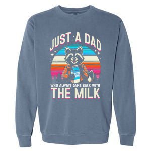 Raccoon Dad Always Came Back With The Milk Garment-Dyed Sweatshirt