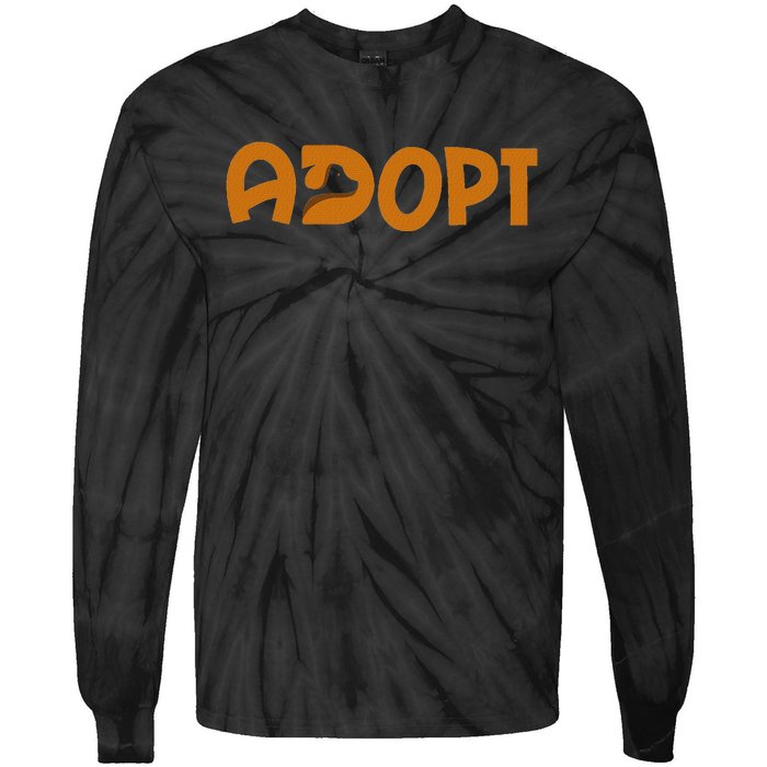 Rescue Dog Adopt Rescue Dog Lover Rescue Dog Owner Gift Tie-Dye Long Sleeve Shirt