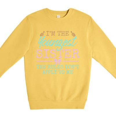 Rules Don't Apply To Me Youngest Adult 3 Sisters Matching Gift Premium Crewneck Sweatshirt