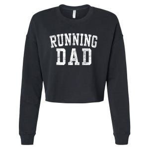 Running Dad Birthday Classic Bold Font Running Daddy Cropped Pullover Crew