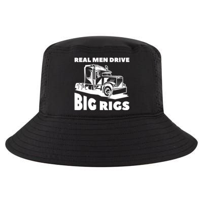 Real Drive Big Rigs For A Trucker Gift Cool Comfort Performance Bucket Hat