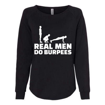 Real Do Burpees Gift Womens California Wash Sweatshirt