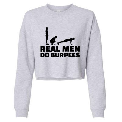 Real Do Burpees Gift Cropped Pullover Crew