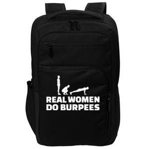 Real Do Burpees Funny Gift Impact Tech Backpack