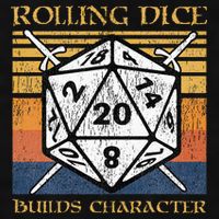 Rolling Dice Builds Character Funny Rpg Tabletop Gamer Ladies PosiCharge Tri-Blend Wicking Tank
