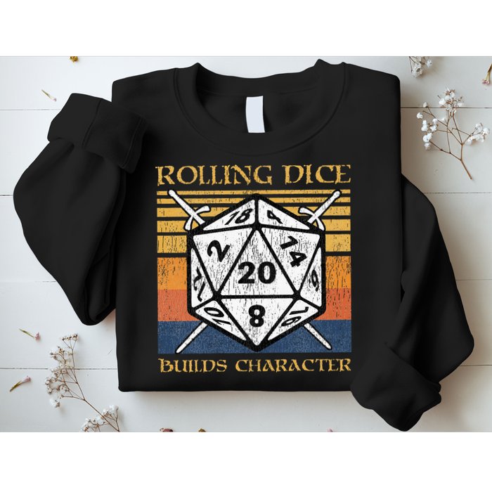 Rolling Dice Builds Character Funny Rpg Tabletop Gamer Sweatshirt