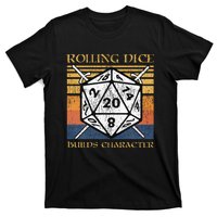 Rolling Dice Builds Character Funny Rpg Tabletop Gamer T-Shirt