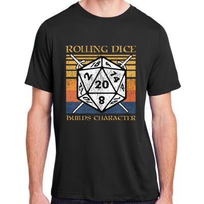 Rolling Dice Builds Character Funny Rpg Tabletop Gamer Adult ChromaSoft Performance T-Shirt