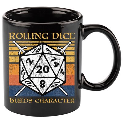 Rolling Dice Builds Character Funny Rpg Tabletop Gamer 11oz C Handle Ceramic Mug