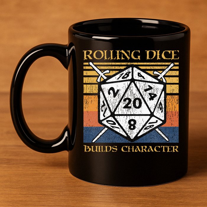 Rolling Dice Builds Character Funny Rpg Tabletop Gamer 11oz C Handle Ceramic Mug