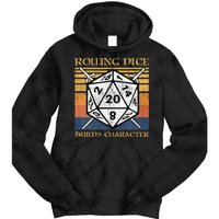 Rolling Dice Builds Character Funny Rpg Tabletop Gamer Tie Dye Hoodie