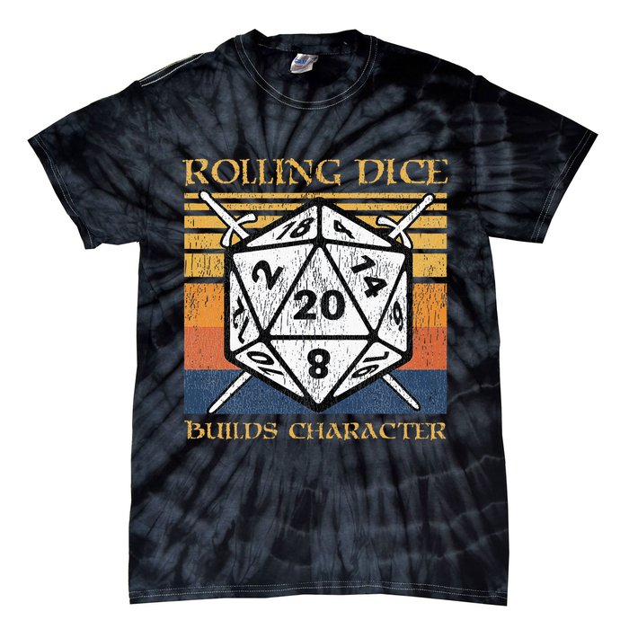 Rolling Dice Builds Character Funny Rpg Tabletop Gamer Tie-Dye T-Shirt