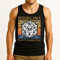 Rolling Dice Builds Character Funny Rpg Tabletop Gamer Tank Top