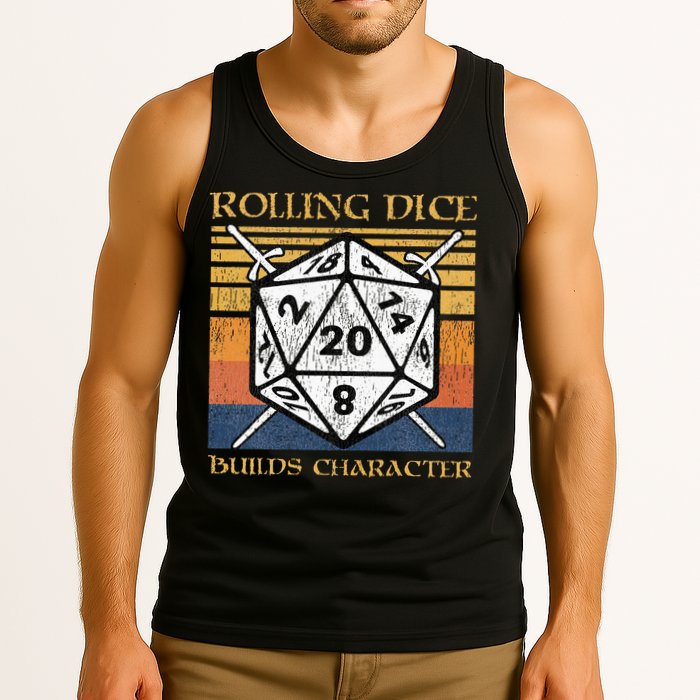 Rolling Dice Builds Character Funny Rpg Tabletop Gamer Tank Top