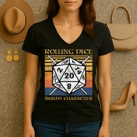 Rolling Dice Builds Character Funny Rpg Tabletop Gamer Women's V-Neck T-Shirt