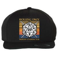 Rolling Dice Builds Character Funny Rpg Tabletop Gamer Wool Snapback Cap
