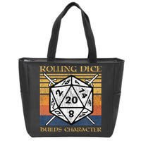Rolling Dice Builds Character Funny Rpg Tabletop Gamer Zip Tote Bag