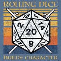 Rolling Dice Builds Character Funny Rpg Tabletop Gamer Garment-Dyed Sweatshirt