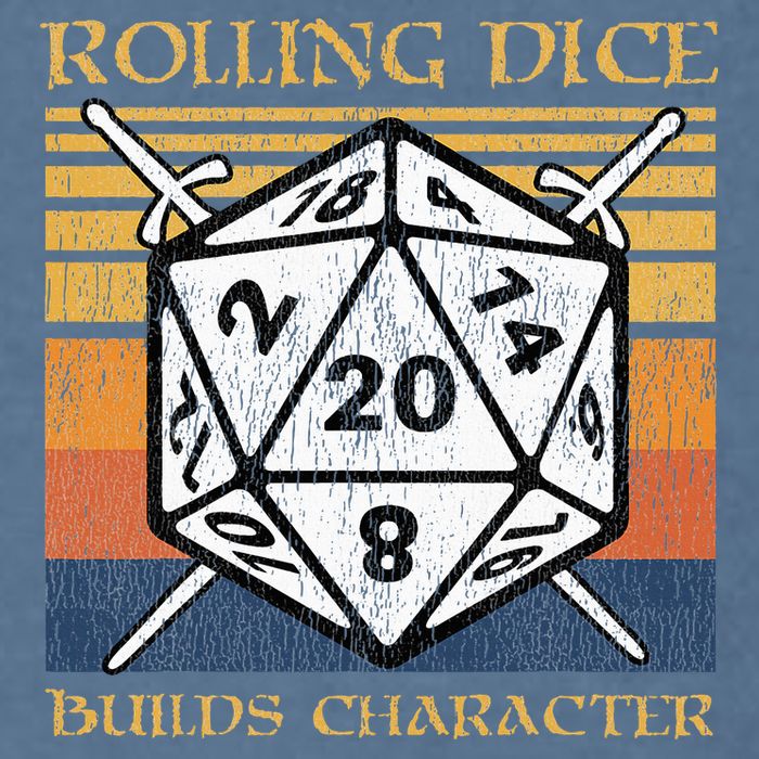Rolling Dice Builds Character Funny Rpg Tabletop Gamer Garment-Dyed Sweatshirt