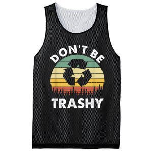 Retro Don't Be Trashy Recycle Save The Environment Earth Day Mesh Reversible Basketball Jersey Tank