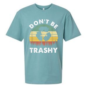 Retro Don't Be Trashy Recycle Save The Environment Earth Day Sueded Cloud Jersey T-Shirt