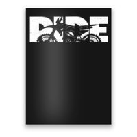 RIDE Dirt Bike Gift Motocross Motocross Dirt Bike Gift Poster