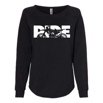 RIDE Dirt Bike Gift Motocross Motocross Dirt Bike Gift Womens California Wash Sweatshirt