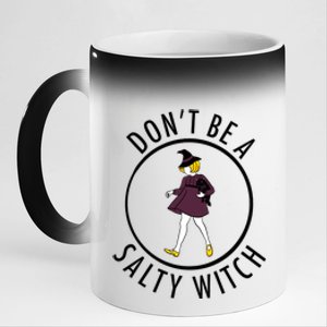 Retro DonT Be A Salty Witch Funny Halloween Girl 11oz Black Color Changing Mug