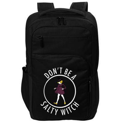 Retro DonT Be A Salty Witch Funny Halloween Girl Impact Tech Backpack