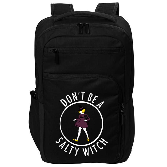 Retro DonT Be A Salty Witch Funny Halloween Girl Impact Tech Backpack
