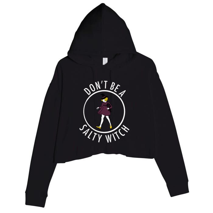 Retro DonT Be A Salty Witch Funny Halloween Girl Crop Fleece Hoodie