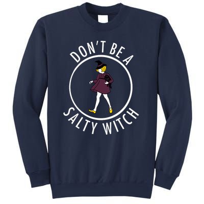 Retro DonT Be A Salty Witch Funny Halloween Girl Sweatshirt