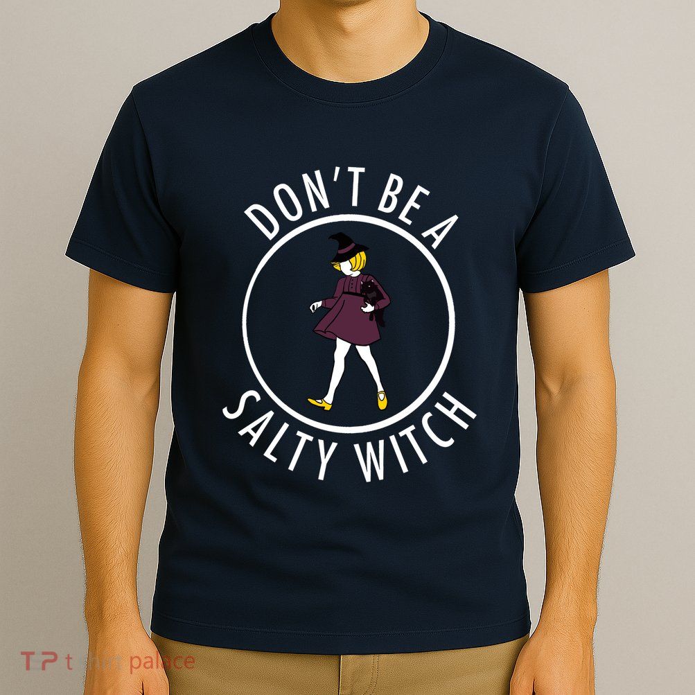 Retro DonT Be A Salty Witch Funny Halloween Girl T-Shirt