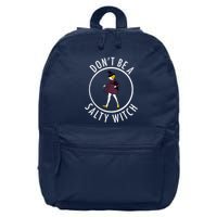 Retro DonT Be A Salty Witch Funny Halloween Girl 16 in Basic Backpack
