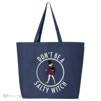Retro DonT Be A Salty Witch Funny Halloween Girl 25L Jumbo Tote