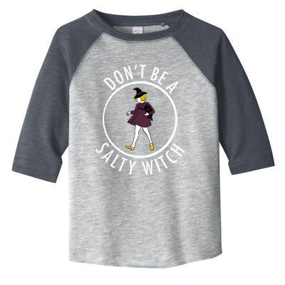 Retro DonT Be A Salty Witch Funny Halloween Girl Toddler Fine Jersey T-Shirt