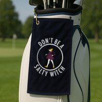 Retro DonT Be A Salty Witch Funny Halloween Girl Golf Towel