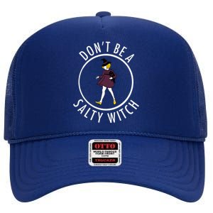 Retro DonT Be A Salty Witch Funny Halloween Girl High Crown Mesh Back Trucker Hat