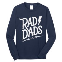 Rad Dads Club Funny FatherS Day Long Sleeve Shirt