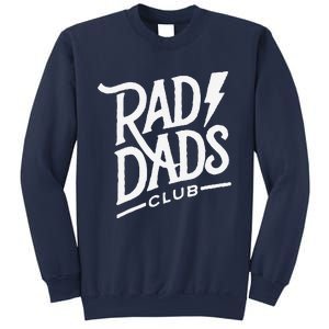 Rad Dads Club Funny FatherS Day Sweatshirt