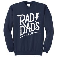 Rad Dads Club Funny FatherS Day Sweatshirt