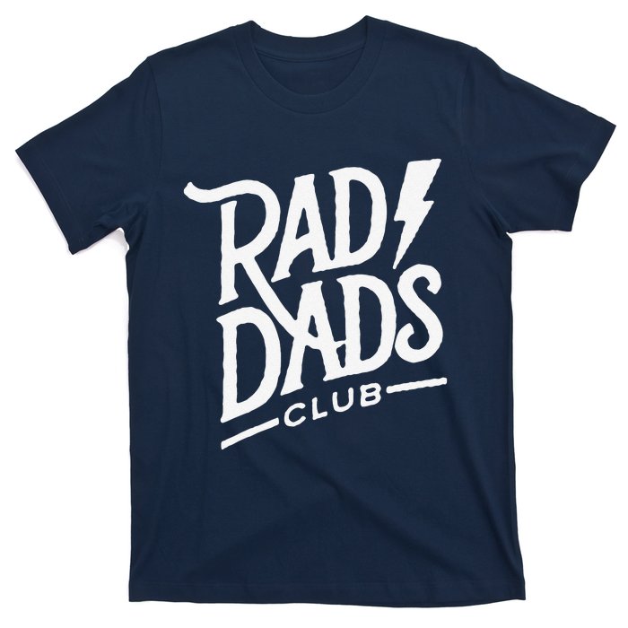 Rad Dads Club Funny FatherS Day T-Shirt