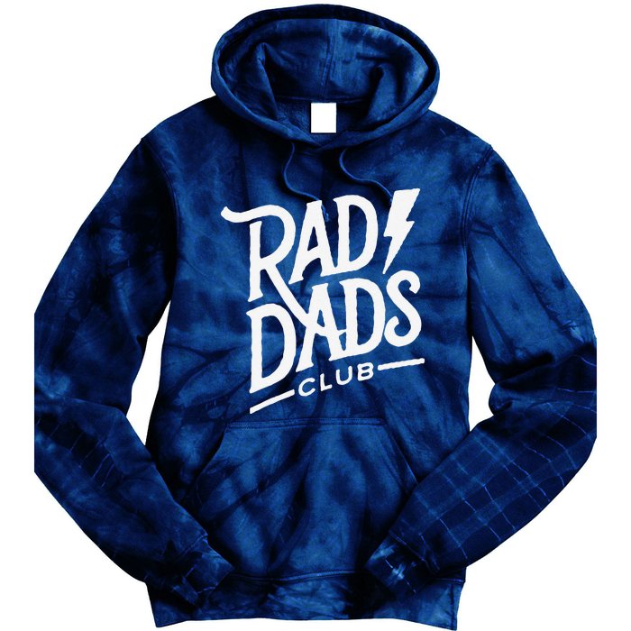 Rad Dads Club Funny FatherS Day Tie Dye Hoodie