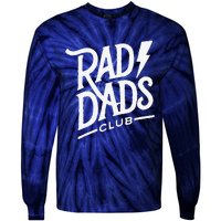 Rad Dads Club Funny FatherS Day Tie-Dye Long Sleeve Shirt