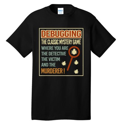 Retro Debugging Computer Science Programmers Coding Tall T-Shirt