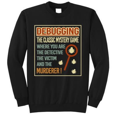 Retro Debugging Computer Science Programmers Coding Tall Sweatshirt