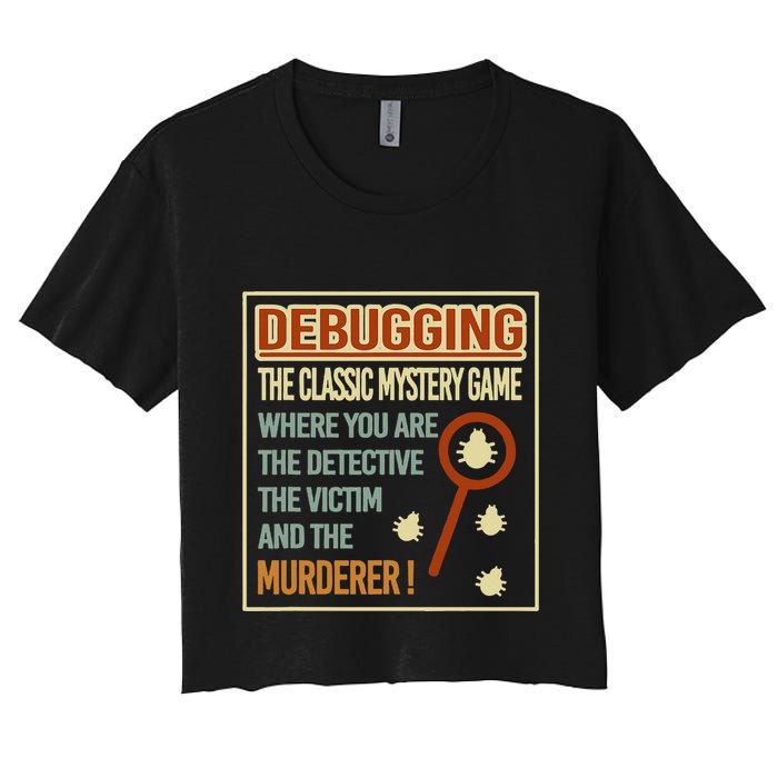 Retro Debugging Computer Science Programmers Coding Women's Crop Top Tee