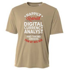 Retired Digital Currency Analyst Taking Orders From Wife Cooling Performance Crew T-Shirt